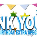A banner with the words thank you for your birthday extra special.